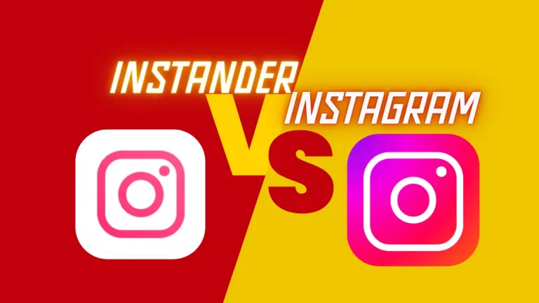 Instander vs Instagram